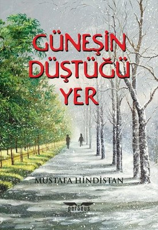 Güneşin Düştüğü Yer | Perseus Yayınevi