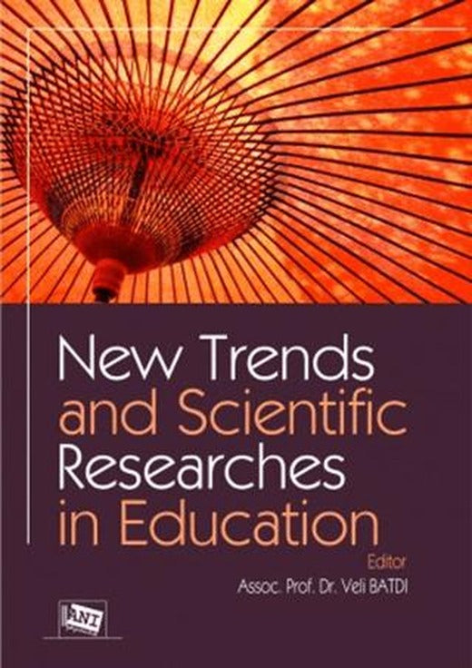 New Trends and Scientific Researches in Education