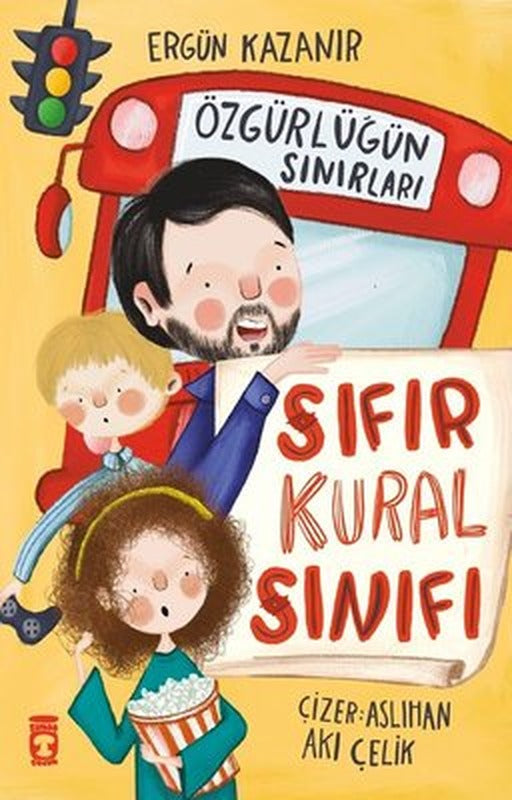 Sıfır Kural Sınıfı - Özgürlüğün Sınırları | Timaş Çocuk