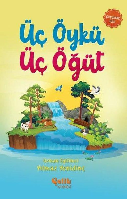 Üç Öykü Üç Öğüt | Çelik Yayınevi (İnce Kapak)