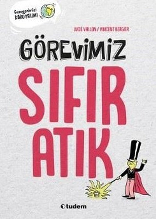 Görevimiz Sıfır Atık | Tudem Yayınları