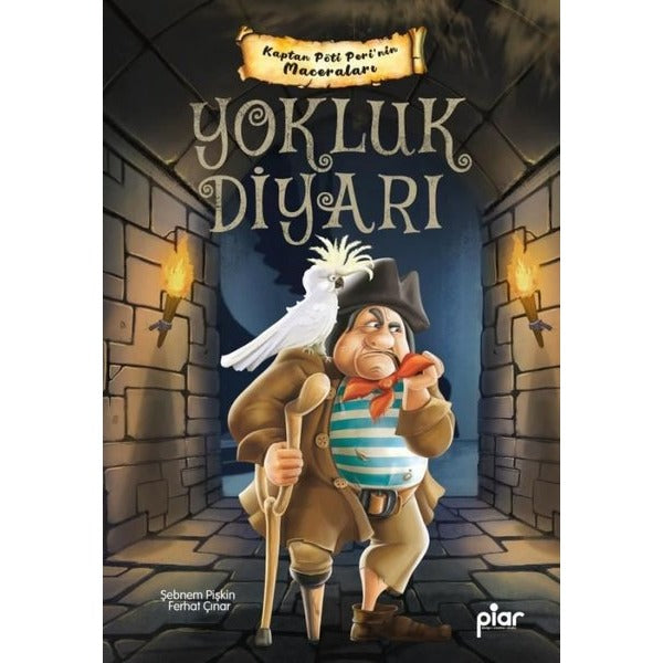 Yokluk Diyarı - Kaptan Pöti Peri'nin Maceraları | Piar Yayınları