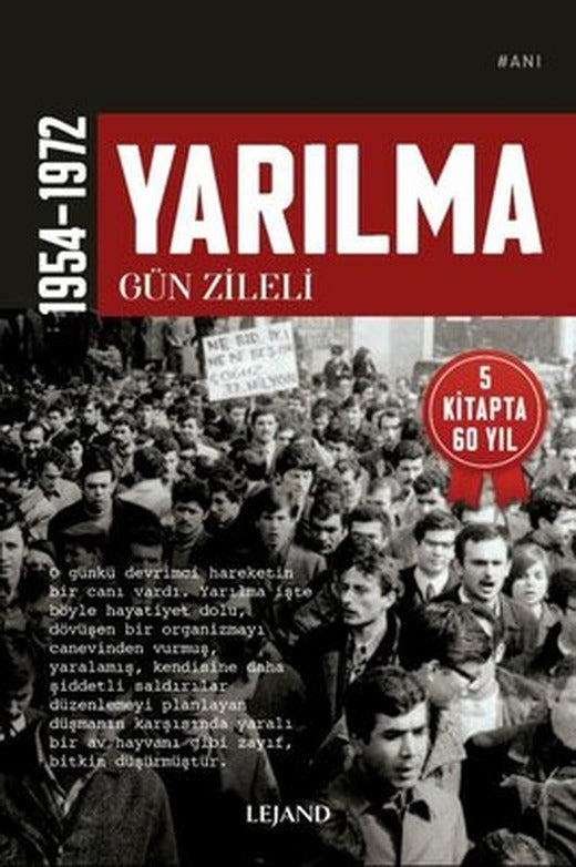 Yarılma 1954 - 1972 | Lejand