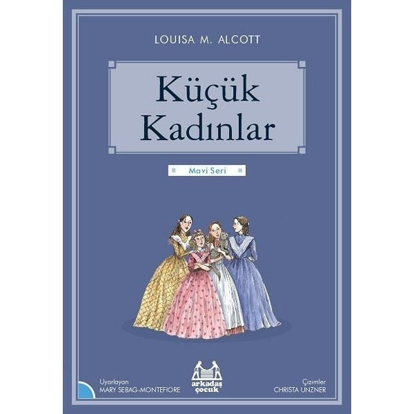 Küçük Kadınlar-Mavi Seri | Arkadaş Yayıncılık