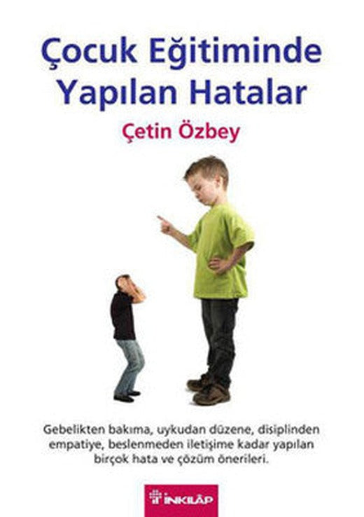 Çocuk Eğitiminde Yapılan Hatalar | İnkılap Yayınları