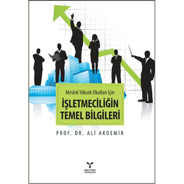 Meslek Yüksek Okulları İçin İşletmeciliğin Temel Bilgileri | Umuttepe Yayınları (Ciltsiz)
