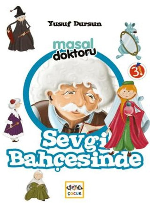 Masal Doktoru - Sevgi Bahçesinde | Nar Çocuk (Ciltsiz)