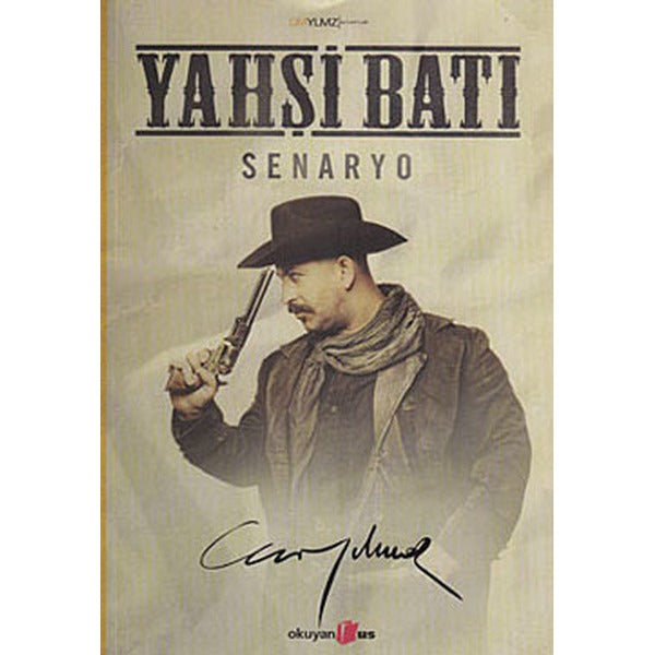 Yahşi Batı Senaryo | Okuyan Us Yayınları - Sanat Dizisi (İnce Kapak)