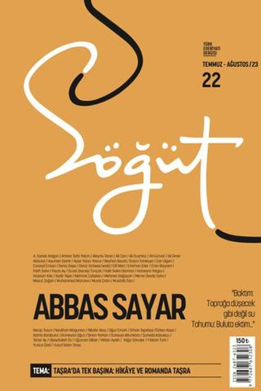 Söğüt - Türk Edebiyatı Dergisi Sayı 22 / Temmuz - Ağustos 2023 | Söğüt Dergisi Yayınları (Ciltsiz)