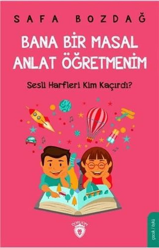 Bana Bir Masal Anlat Öğretmenim