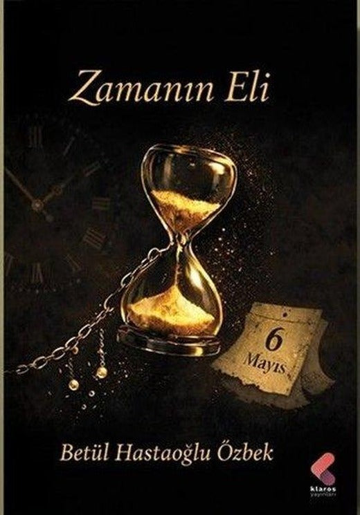 Zamanın Eli | Klaros Yayınları (İnce Kapak)
