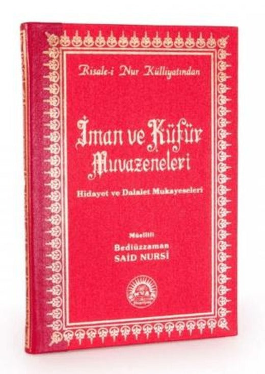 İman ve Küfür Muvazeneleri Orta Boy Sırtı Deri | Envar Neşriyat (Ciltli)