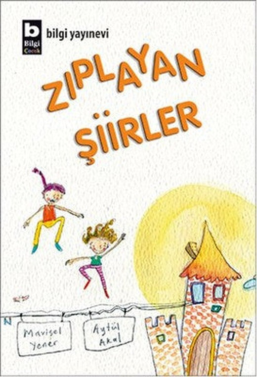 Zıplayan Şiirler | Bilgi Yayınevi