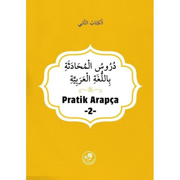 Pratik Arapça - 2 | Fazilet Neşriyat (Ciltsiz)