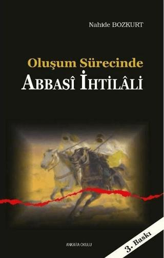Oluşum Sürecinde Abbasi İhtilali