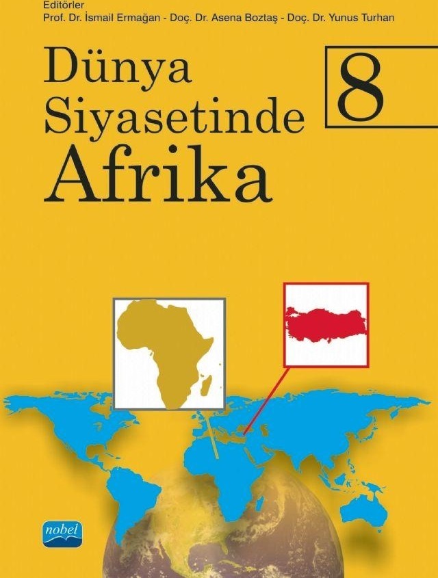 Dünya Siyasetinde Afrika 8 | Nobel Akademik Yayıncılık (Ciltsiz)
