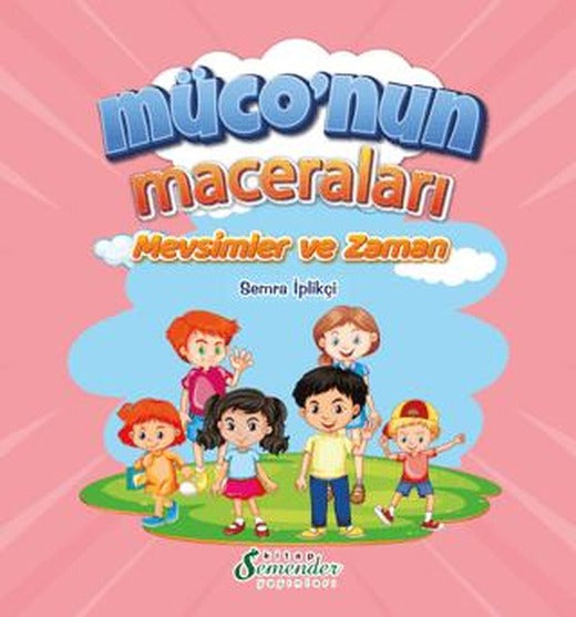 Müconun Maceraları - Mevsimler ve Zaman
