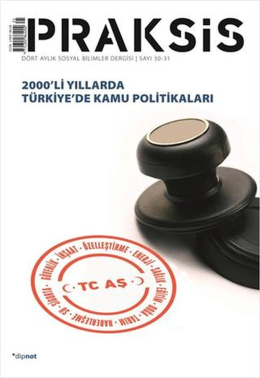 Praksis Sayı: 30 - 31 | Dipnot Yayınları (Ciltsiz)