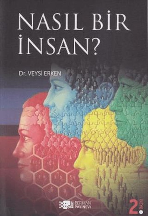 Nasıl Bir İnsan? | Berikan Yayınevi (Ciltsiz)
