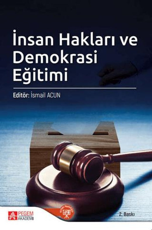 İnsan Hakları ve Demokrasi Eğitimi | Pegem Akademi Yayıncılık (Ciltsiz)