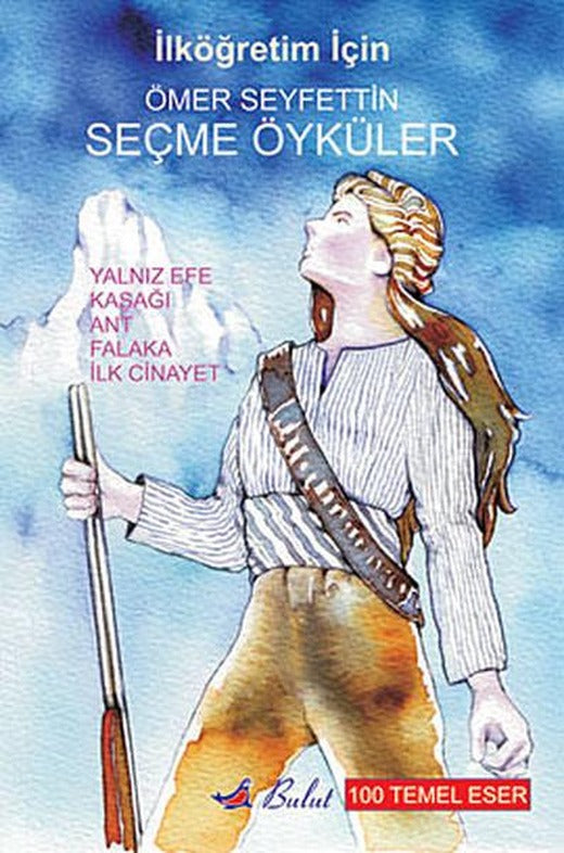 Ömer Seyfettin - Seçme Öyküler