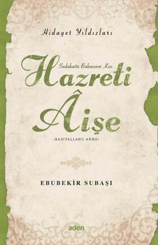 Hidayet Yıldızları - Hazreti Aişe