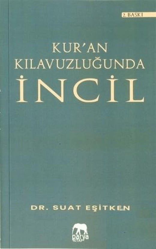 Kur'an Kılavuzluğunda İncil