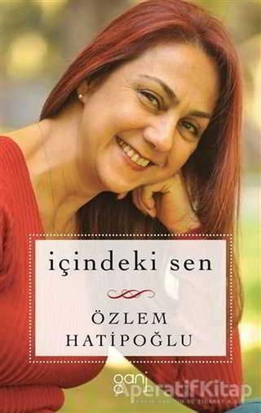 İçindeki Sen - Özlem Hatipoğlu - Ganj Kitap | Ganj Kitap