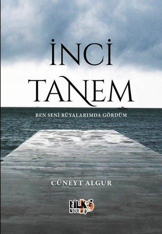 İnci Tanem | Tilki Kitap (İnce Kapak)