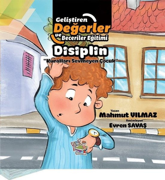 Disiplin - Kuralları Sevmeyen Çocuk - Mahmut Yılmaz - Artenino Yayınları