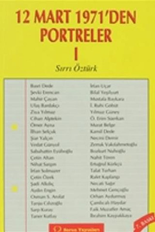 12 Mart 1971’den Portreler Cilt: 1