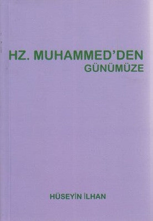 Hz. Muhammed'den Günümüze | Can Yayınları (Ali Adil Atalay)