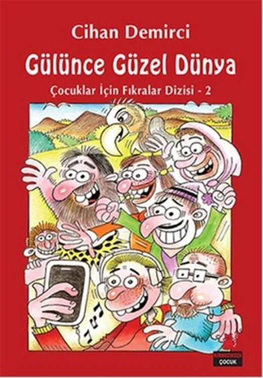 Gülünce Güzel Dünya | Kırmızı Kedi