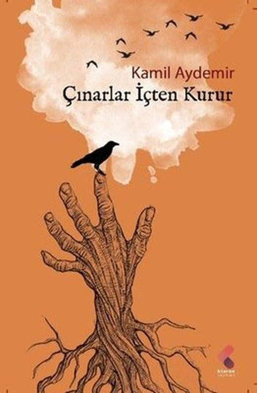 Çınarlar İçten Kurur | Klaros Yayınları
