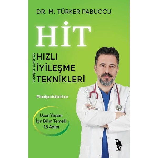 HİT - Geçmişten Günümüze Hızlı İyileşme Teknikleri - Uzun Yaşam İçin Bilim Temelli 15 Adım | Nemesis Kitap (İnce Kapak)
