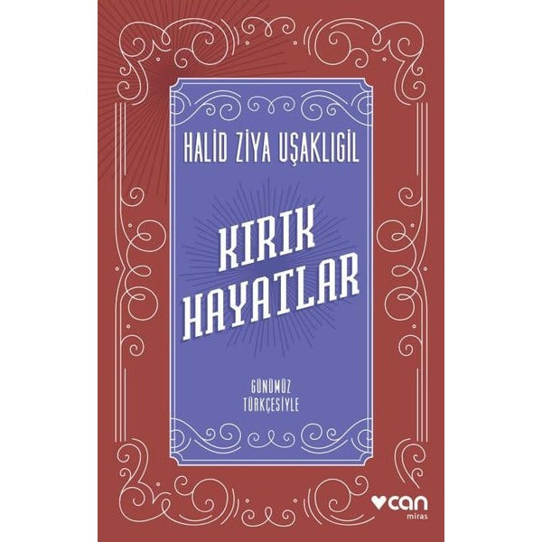 Kırık Hayatlar - Günümüz Türkçesiyle | Can Yayınları