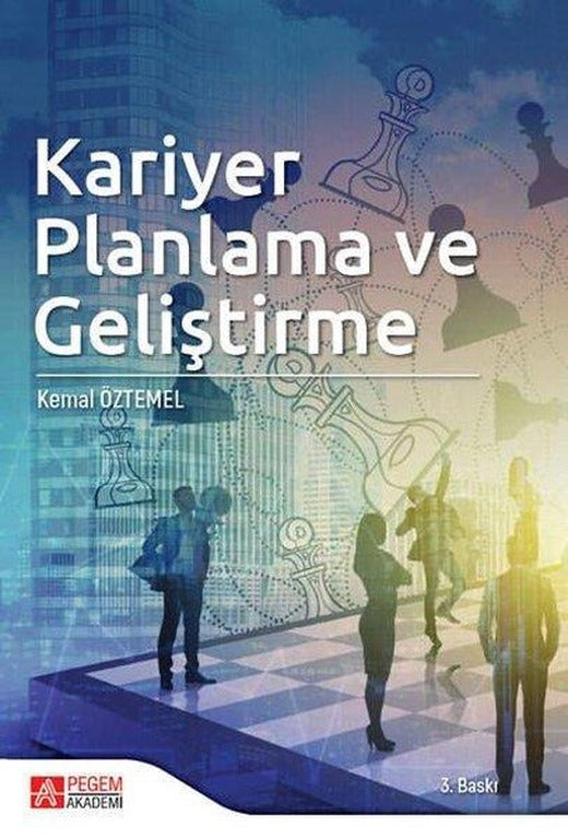 Kariyer Planlama ve Geliştirme | Pegem Akademi Yayıncılık (İnce Kapak)