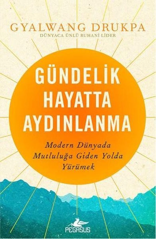 Gündelik Hayatta Aydınlanma | Pegasus (İnce Kapak)