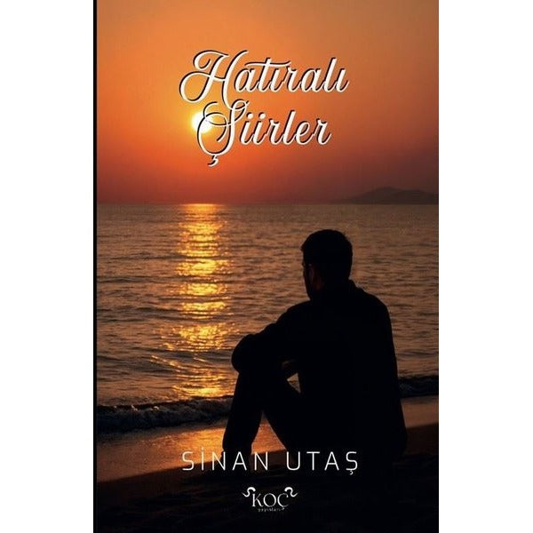 Hatıralı Şiirler |Koç Yayınları (Ciltli)