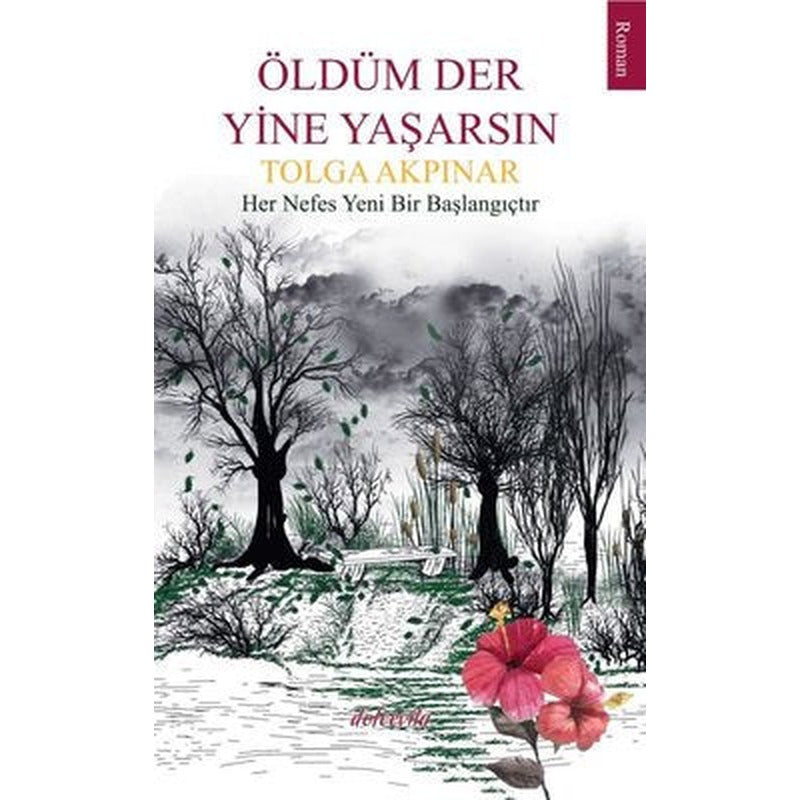Öldüm Der Yine Yaşarsın | Dolce Vita