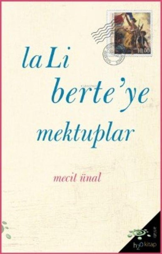 LaLi Berte'ye Mektuplar | h2o Kitap (İnce Kapak)