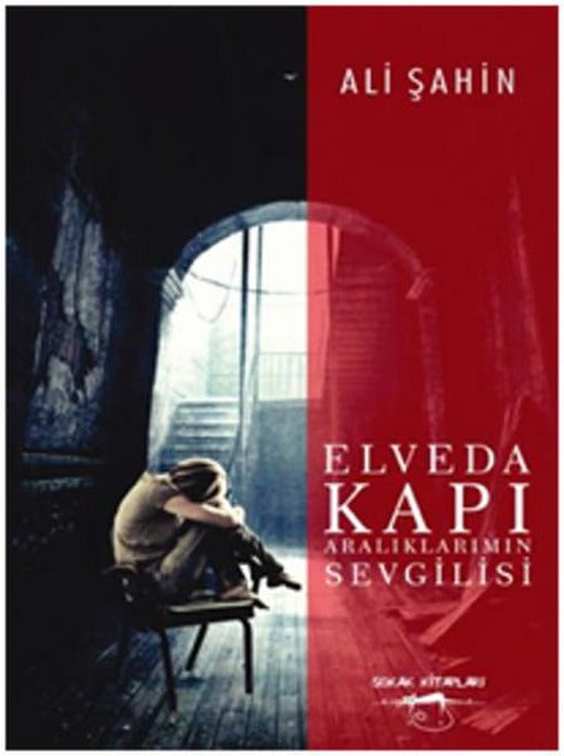 Elveda Kapı Aralıklarımın Sevgilisi | Sokak Kitapları Yayınları (İnce Kapak)
