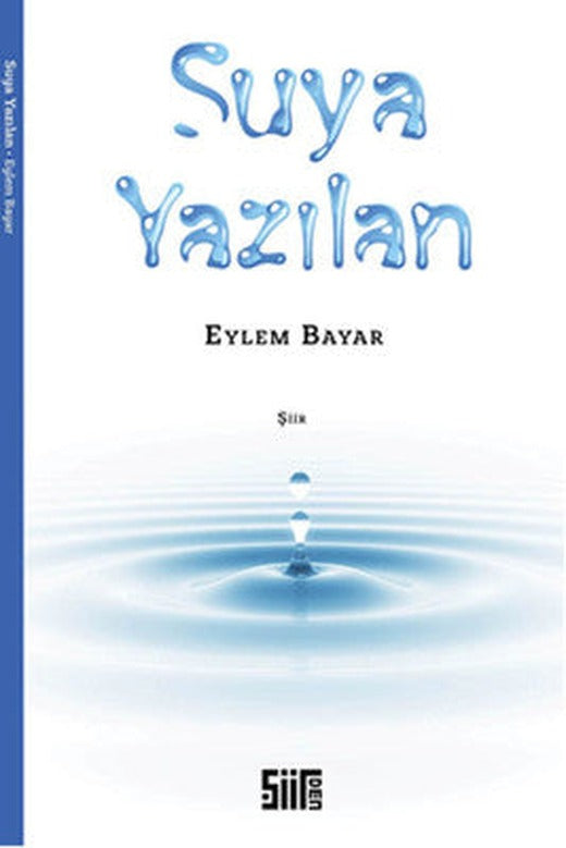 Suya Yazılan | Şiirden Yayınları