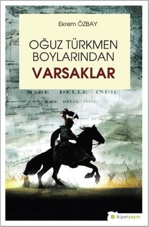 Oğuz Türkmen Boylarından Varsaklar | Hiperlink