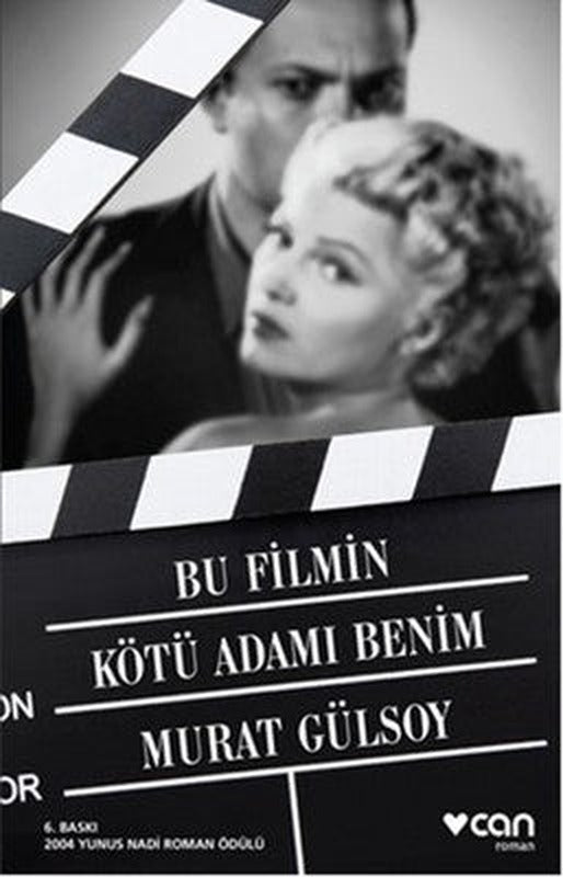 Bu Filmin Kötü Adamı Benim | Can Yayınları