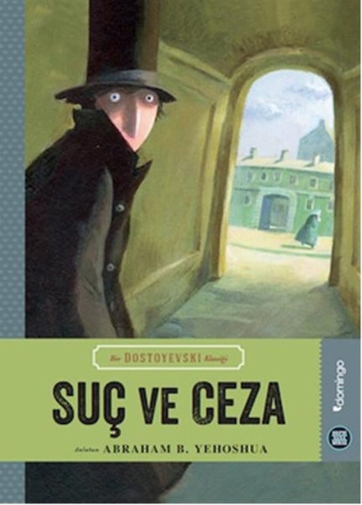 Hepsi Sana Miras Serisi 5 - Suç ve Ceza | Domingo Yayınevi (İnce Kapak)
