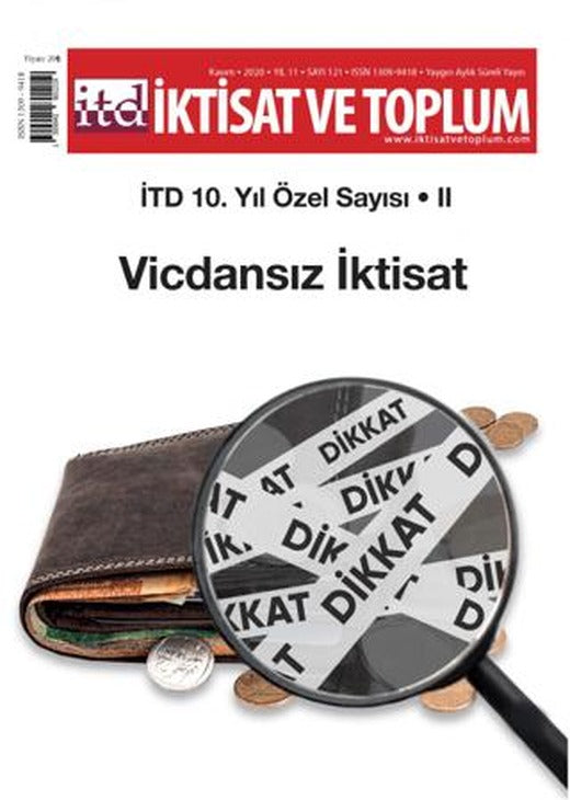 İktisat ve Toplum Dergisi Sayı: 121 (10. Yıl Özel Sayısı: 2) Kasım 2020 | İktisat ve Toplum Dergisi (Ciltsiz)
