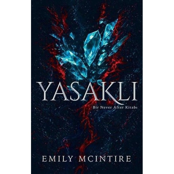 Yasaklı - Bir Never After Kitabı | Ren Kitap (İnce Kapak)