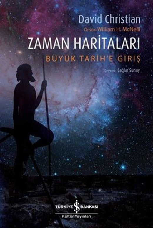 Zaman Haritaları - Büyük Tarih'e Giriş | İş Bankası Kültür Yayınları