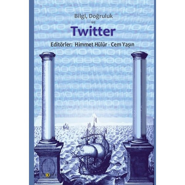 Bilgi Doğruluk ve Twitter | Ütopya Yayınevi (İnce Kapak)